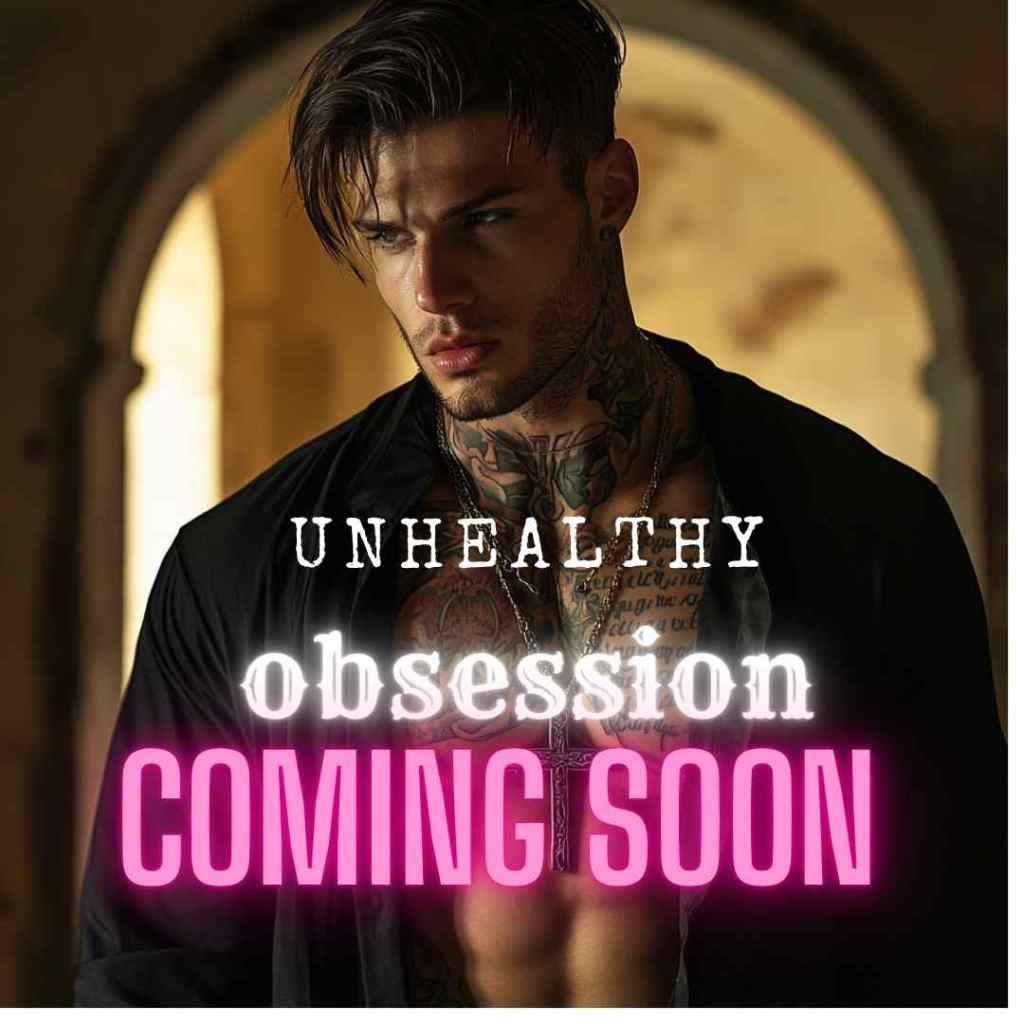 Unhealthy Obsession – Chapter&nbsp;I