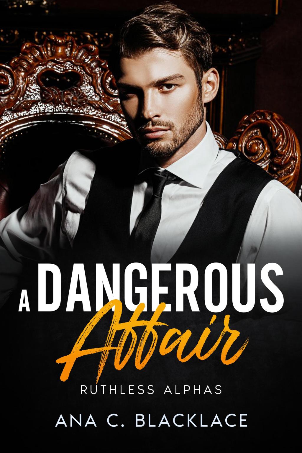 A Dangerous Affair – CHAPTER I&nbsp;-Excerpt